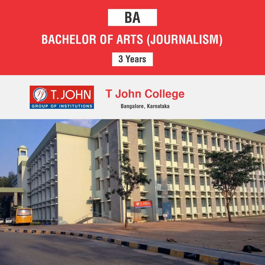 BACHELOR OF ARTS [BA] (JOURNALISM) at T John College, Bengaluru/Bangalore
